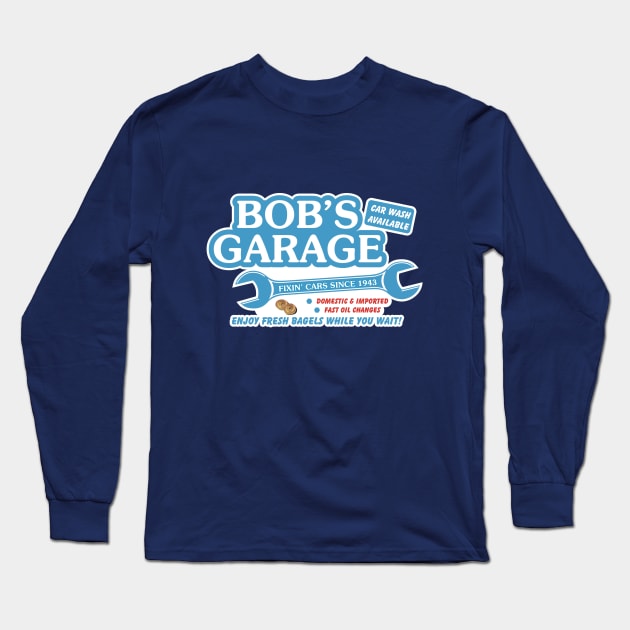 Bob s Garage Schitt s Creek Schitts Creek Long Sleeve T